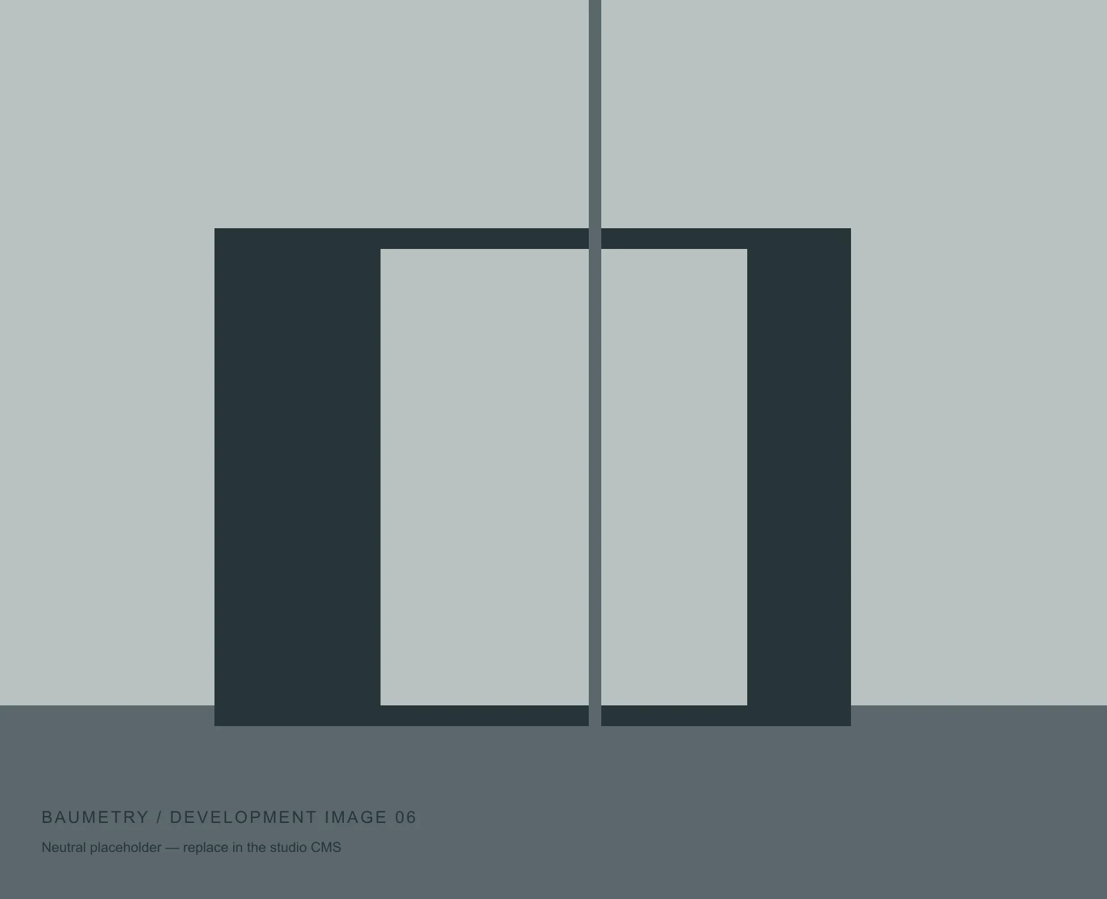 Neutral development placeholder 6; not a completed Baumetry project